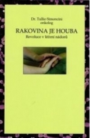 Rakovina je houba